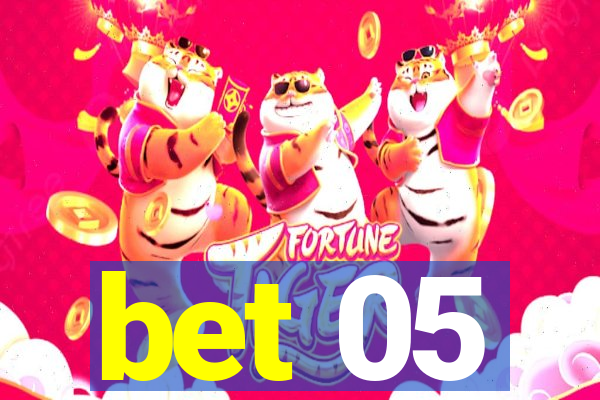 bet 05